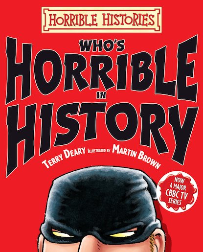 Who's Horrible in History